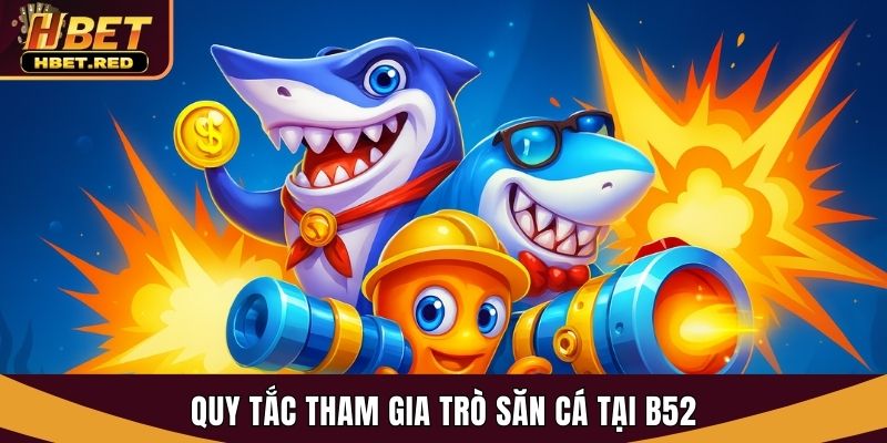 bắn cá B52